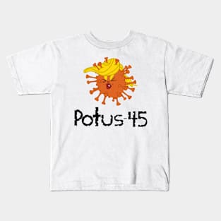 POTUS-45 COVID-19 Parody Trump Coronavirus Design Kids T-Shirt